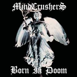 Mindcrushers : Born in Doom